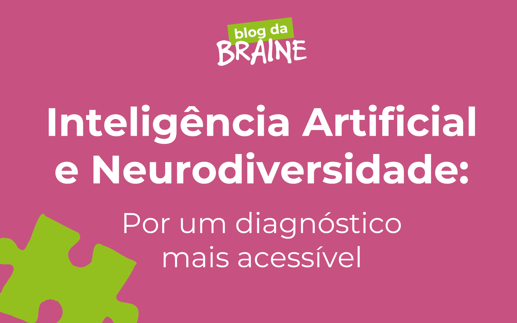 Inteligência Artificial e Neurodiversidade: por um diagnóstico mais acessível.